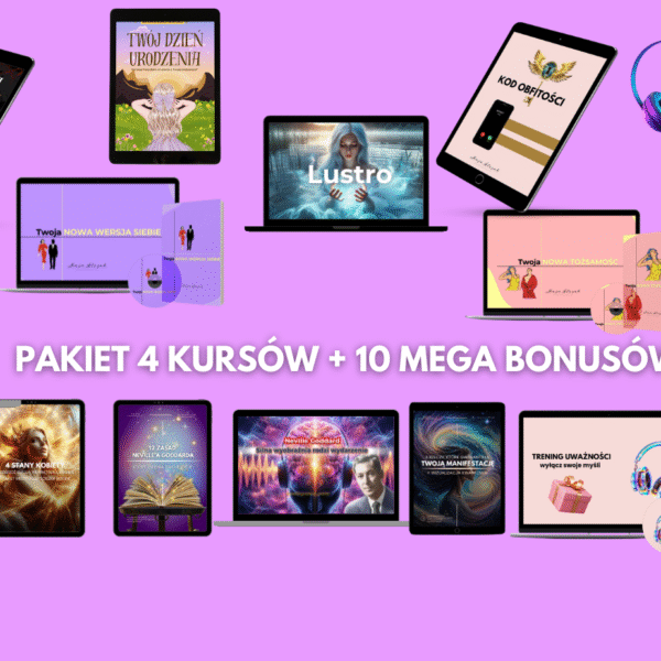 Pakiet 4 kursów: Nowa Wersja Ciebie, Lustro, Twoja Nowa Tożsamość, Kod Obfitości
