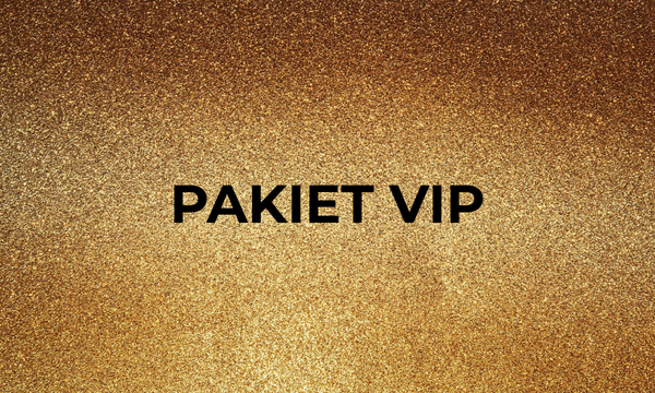 Pakiet VIP PREMIUM